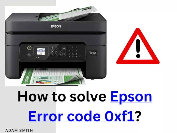 Ppt How To Solve Epson Error Code Xf Powerpoint Presentation Free Download Id