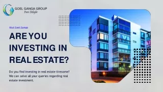 Are you investing in real estate?