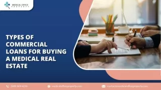 Types of commercial loans for buying a medical real estate