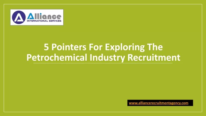 5 pointers for exploring the petrochemical industry recruitment