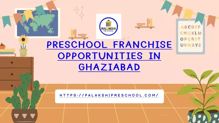 preschool franchise opportunities in ghaziabad