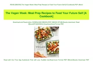 READ [EBOOK] The Vegan Week Meal Prep Recipes to Feed Your Future Self [A Cookbook] PDF eBook