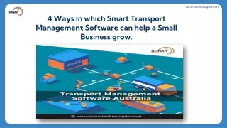 4 Ways in which Smart Transport Management Software can help a Small Business grow.