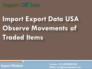 Import Export Data USA Observe Movements of Traded Items