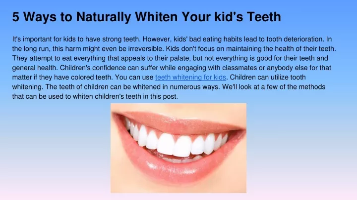 5 ways to naturally whiten your kid s teeth