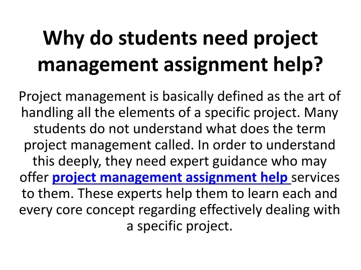 why do students need project management assignment help