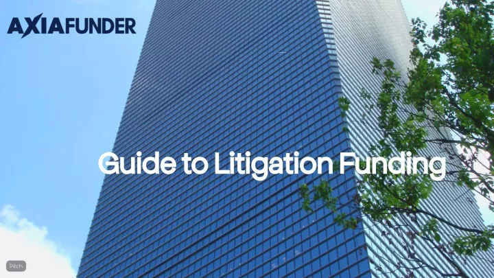 guide to litigation funding