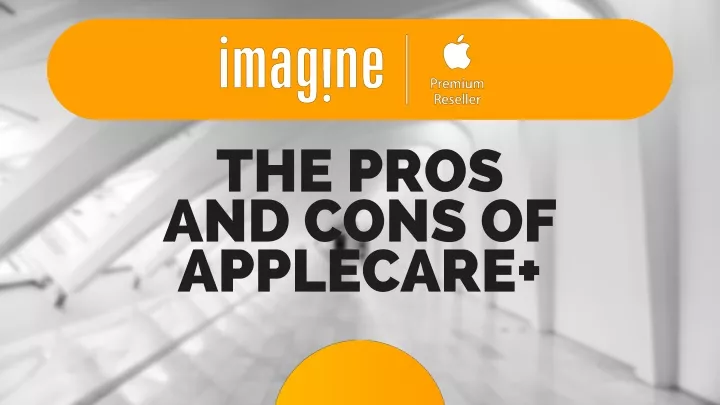 the pros and cons of applecare