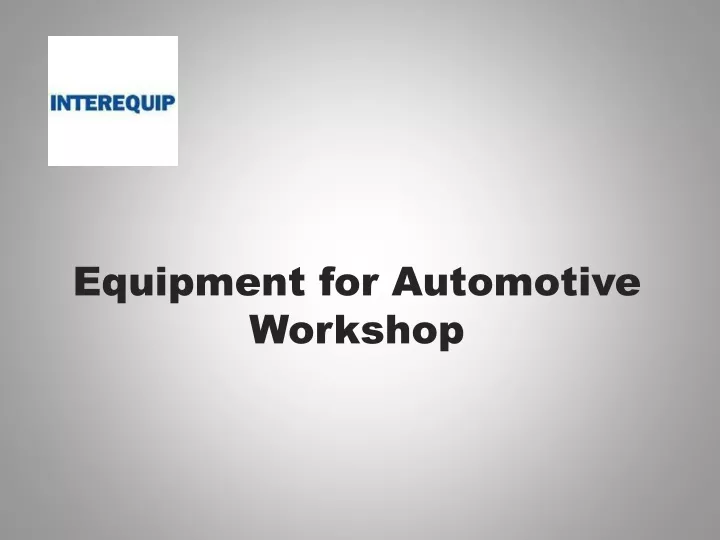 equipment for automotive workshop