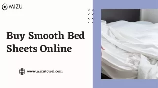 Buy Smooth Bed Sheets Online At Mizu Towel