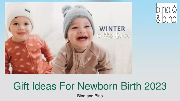 gift ideas for newborn birth 2023