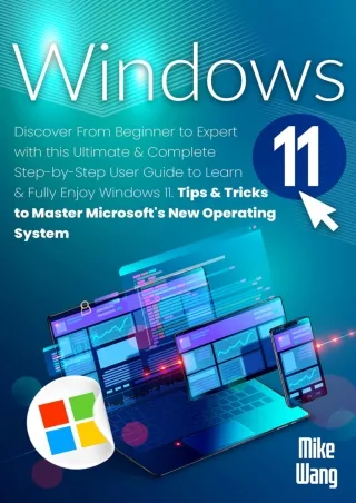 EBOOK Windows 11 Discover from Beginner to Expert with this Ultimate Complete Step by