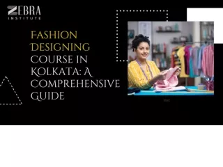 Best Fashion Designing course in kolkata 2023