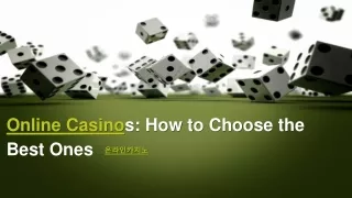 online casino s how to choose the best ones