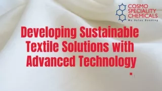 Developing Sustainalble Textile Solutions With Advanced Technology