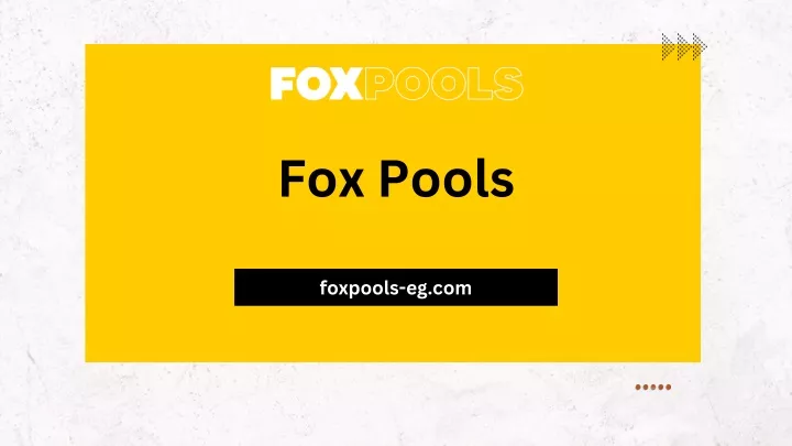 fox pools