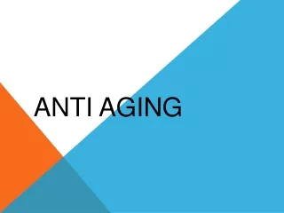anti aging