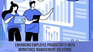 enhancing employee productivity with workforce