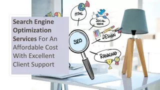 Search Engine Optimization Services For An Affordable Cost With Excellent Client Support