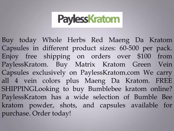 buy today whole herbs red maeng da kratom