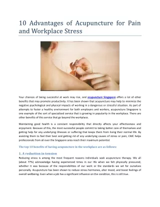10 Advantages of Acupuncture for Pain and Workplace Stress