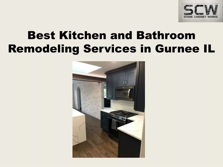 best kitchen and bathroom remodeling services in gurnee il