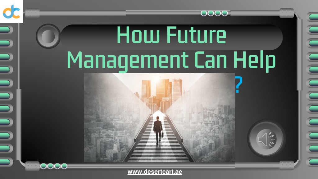 For Management Help PPT - How Future Management Can Help Your Business PowerPoint ...