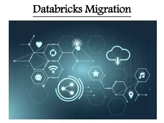 Databricks Migration