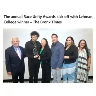 The annual Race Unity Awards kick off with Lehman College winner – The Bronx Tim