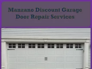 Manzano Discount Garage Door Repair Services