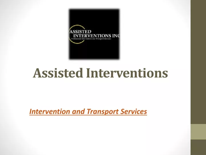 assisted interventions