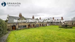 Secondary Double Glazing for Listed Properties  Granada Secondary Glazing
