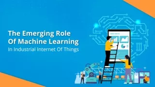 Role of Machine Learning with IIOT Solutions