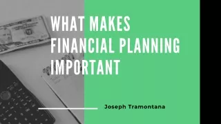 Financial Planning's Importance: Joseph Tramontana