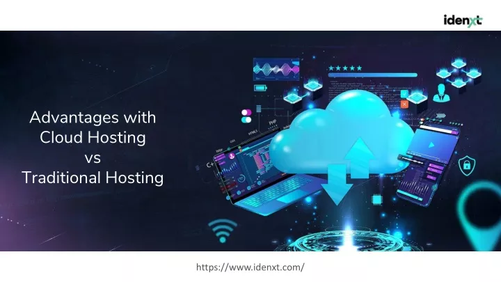 advantages with cloud hosting vs traditional hosting
