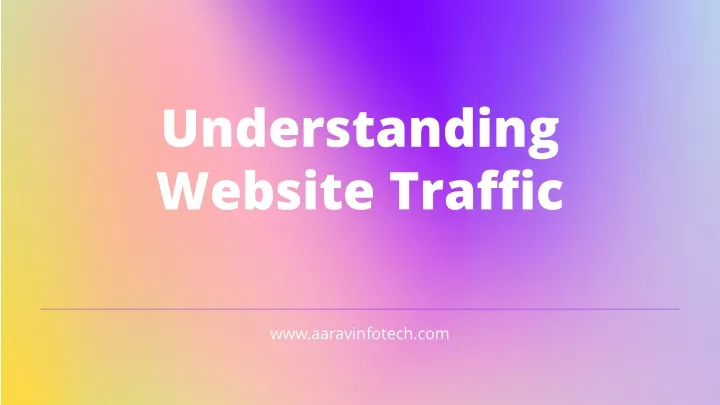 understanding website traffic