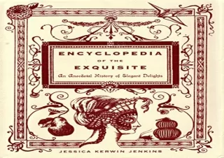 PDF Encyclopedia of the Exquisite: An Anecdotal History of Elegant Delights full