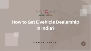How to Get E vehicle Dealership in India
