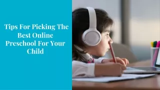 Tips For Picking The Best Online Preschool For Your Child