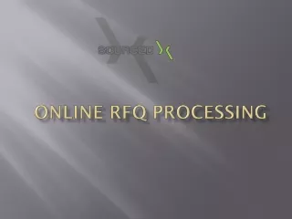 Online RFQ Processing