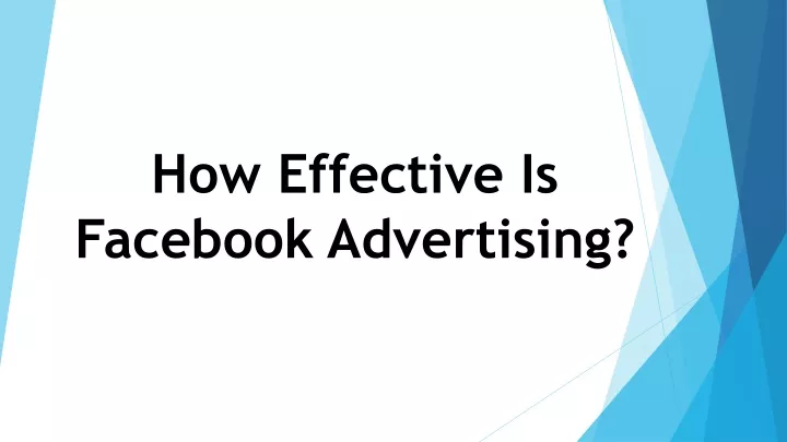 how effective is facebook advertising