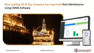 How Leading Oil & Gas Company has improved their maintenance using CMMS software