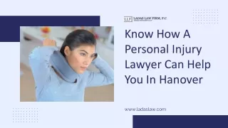 Know How A Personal Injury Lawyer Can Help You In Hanover