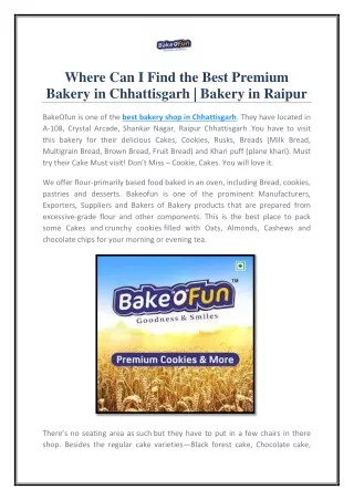 Where Can I Find the Best Premium Bakery in Chhattisgarh | Bakery in Raipur