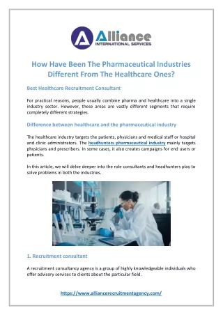 How Have Been The Pharmaceutical Industries Different From The Healthcare Ones?