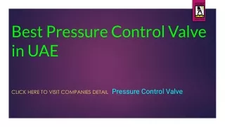 Best Pressure Control Valve in UAE