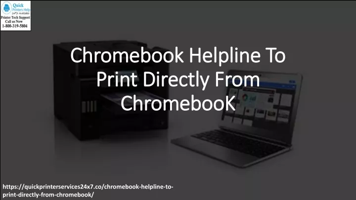 chromebook helpline to print directly from chromebook