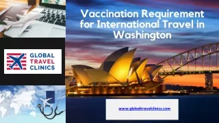 Vaccination Requirement for International Travel in Washington – Global Travel Clinics