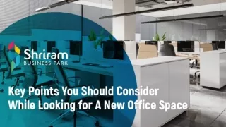 Key points you should consider while looking for a new office space