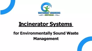 Incinerator Systems for Environmentally Sound Waste Management